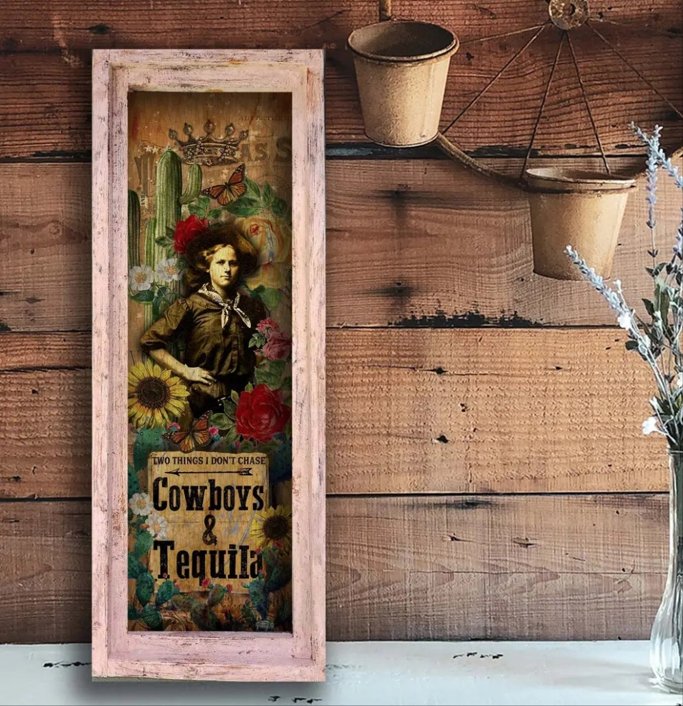 2 Things I dont Chase- Cowboys and Tequila Canvas